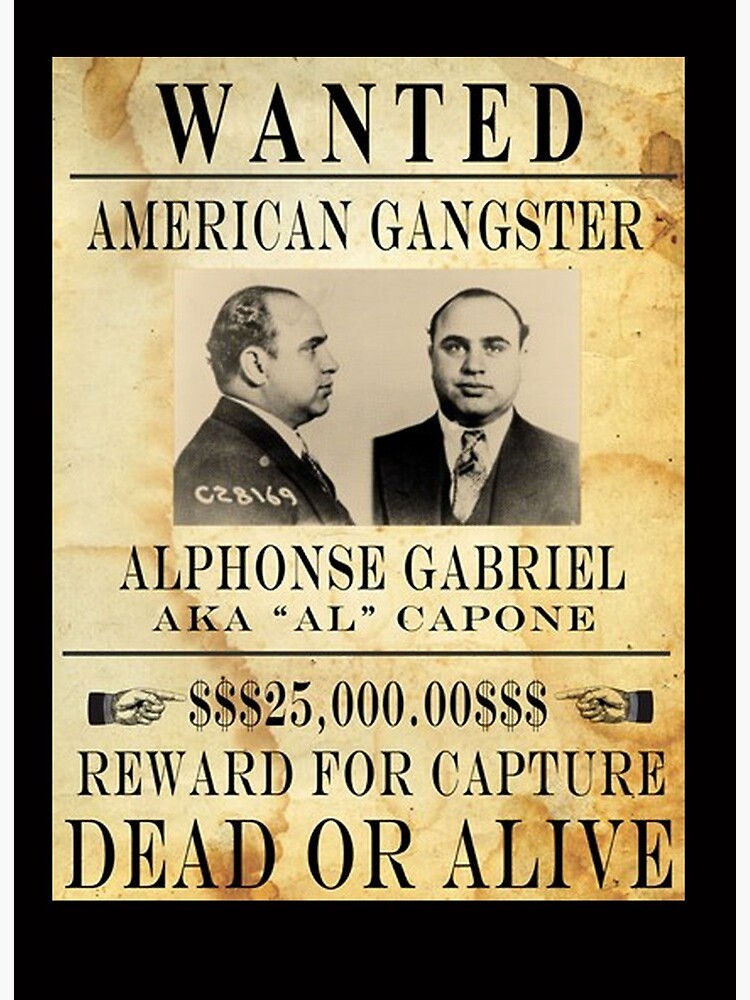 Al Capone Vintage Gangster Wanted Poster Art Board Print By Posterbobs Redbubble