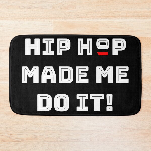 Item preview, Hip hop made me do it 02 designed and sold by Scoopivich.
