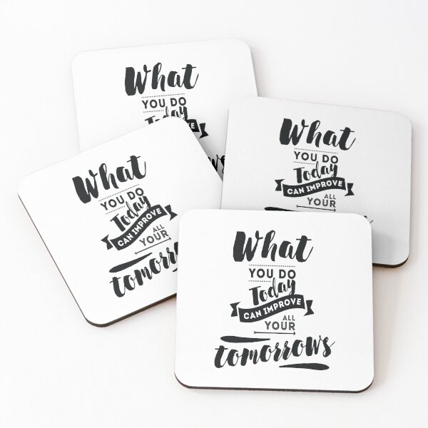 Item preview, What You Do Today Can Improve All Your Tomorrows Inspirational Quotes designed and sold by ProjectX23.