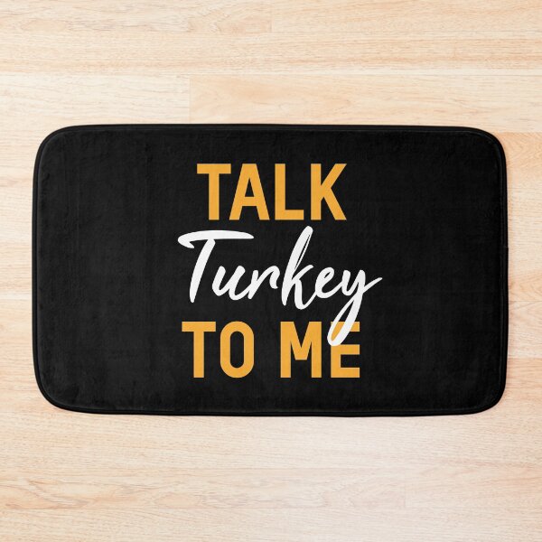 Item preview, Talk Turkey To Me Thanksgiving Turkey Gift designed and sold by MooonTees.