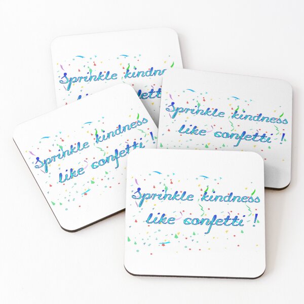 Item preview, SPRINKLE KINDNESS LIKE CONFETTI designed and sold by TheLifeOfNyx.