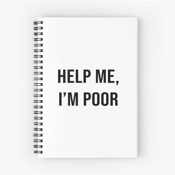 Item preview, Simple Help me, I'm poor - funny  designed and sold by tziggles.