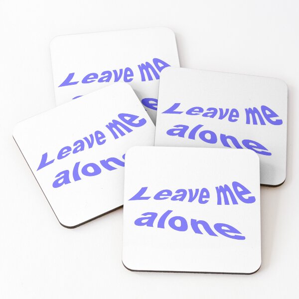 Item preview, Leave me alone designed and sold by KangarooZach41.