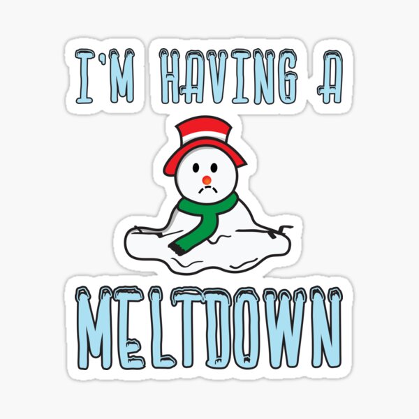 Meltdown I snowman design gift idea for kids and adults Sticker