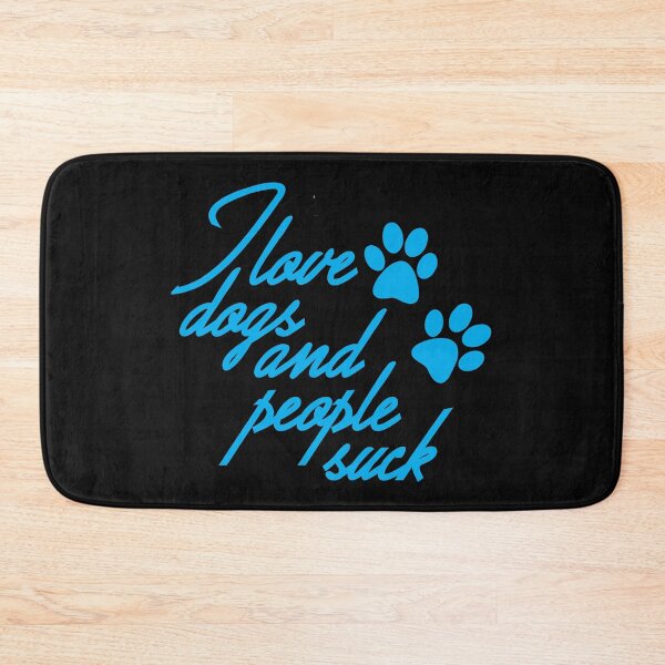 Item preview, I love dogs and people suck designed and sold by SVDesignatVasil.