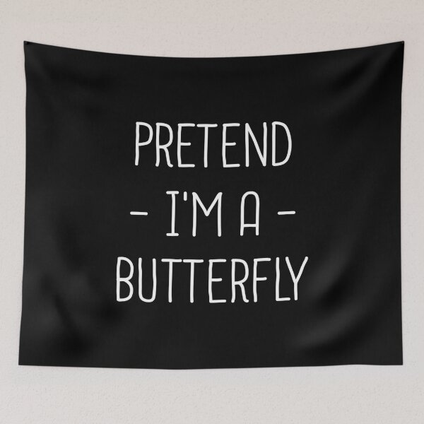 Item preview, Pretend I'm A Butterfly Last Minute Costume designed and sold by T-shirt For You.