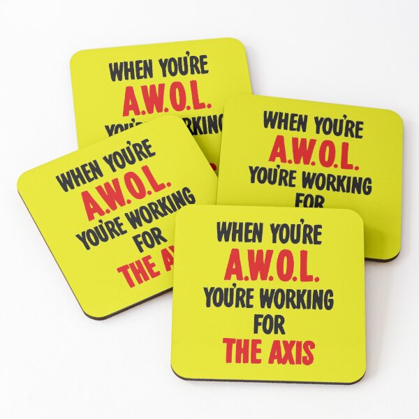 Item preview, When You’re AWOL You’re Working For The Axis  designed and sold by warishellstore.