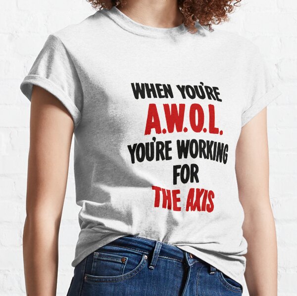Awol T-Shirts for Sale | Redbubble