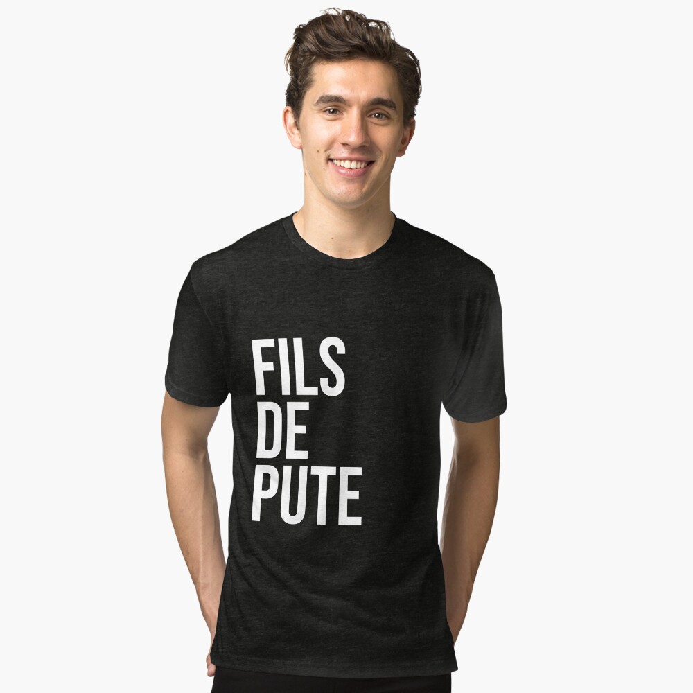 FILS DE PUTE