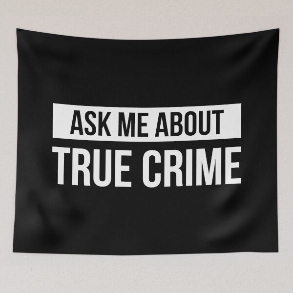 Item preview, True Crime Lover - Gift for Crime Junkies - Ask Me About True Crime - White Text designed and sold by Isabelle-Anne.