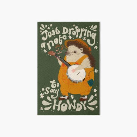 Howdy Art Board Print