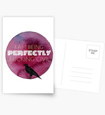 I am being perfectly fxcking civil Postcards