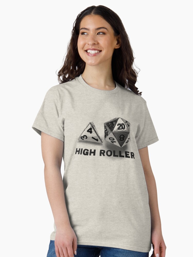 Thumbnail 2 of 7, Classic T-Shirt, High Roller d420 designed and sold by ErikVogt.