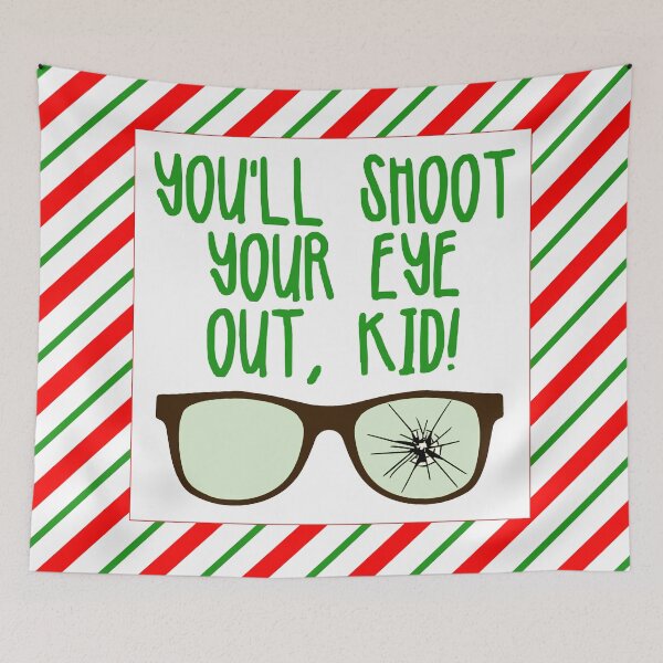 Item preview, You'll Shoot Your Eye Out, Kid! - A Christmas Story designed and sold by CobwebsClothing.