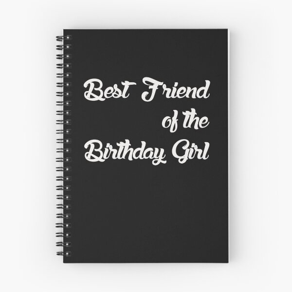 Item preview, BEST FRIEND OF THE BIRTHDAY GIRL designed and sold by bigerdan.