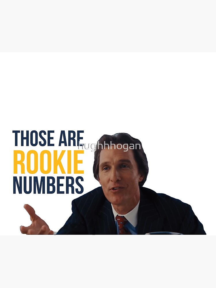 Rookie Those Are Rookie Numbers Know Your Meme