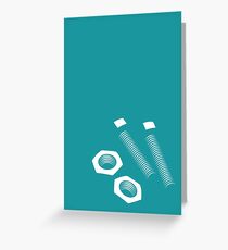 The Nuts and Bolts of it Greeting Card