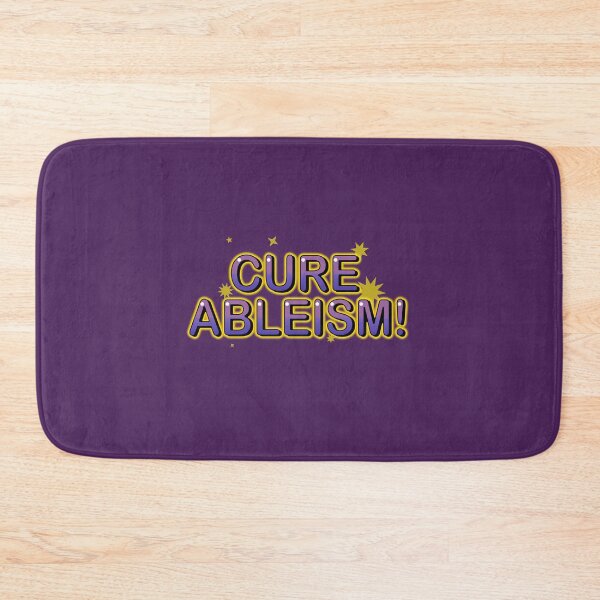 Item preview, Cure Ableism! designed and sold by hamsters.