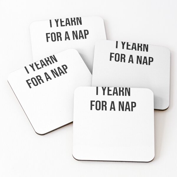 Item preview, I yearn for a nap designed and sold by BiscuitSnack.