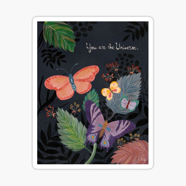 You Are The Universe Sticker