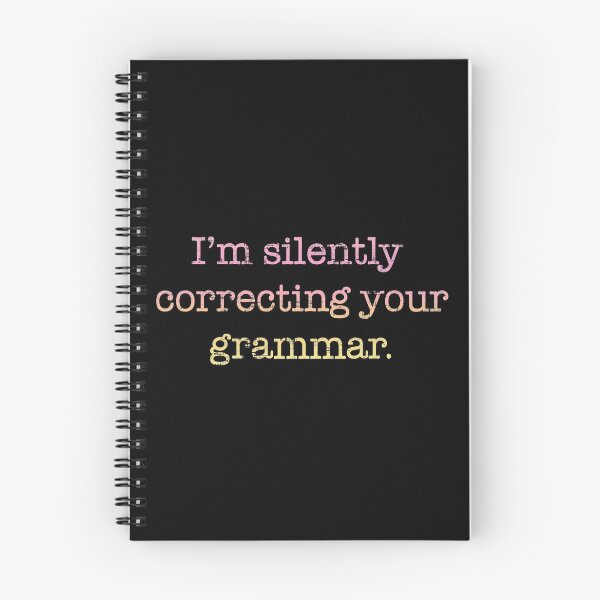Item preview, I'm Silently Correcting Your Grammar designed and sold by CuringBreakup.