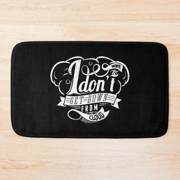 Item preview, I Don't Want To Get Down From My Cloud designed and sold by CuringBreakup.