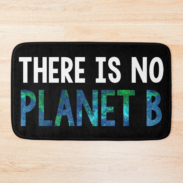 Item preview, There Is No Planet B designed and sold by thaneydesign.