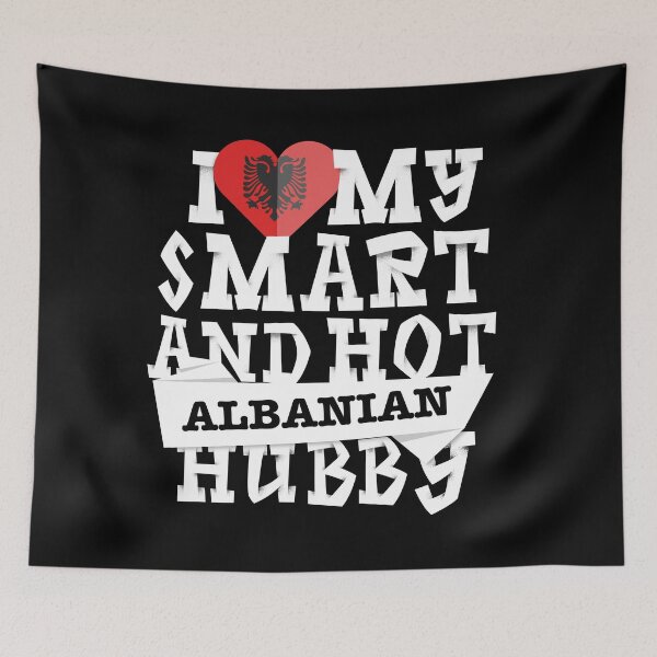 Item preview, I love my smart and hot Albanian husband designed and sold by Urosek.