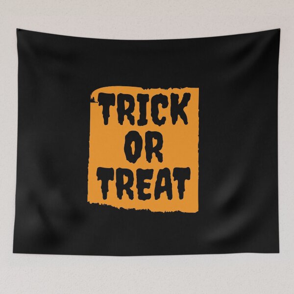 Item preview, Trick Or Treat designed and sold by TextyQuotes.