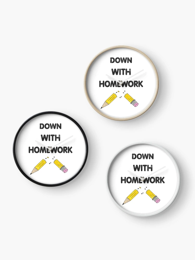 Thumbnail 3 of 4, Clock, Down With Homework designed and sold by CuringBreakup.