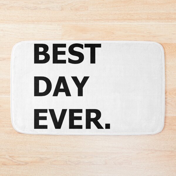 Item preview, BEST DAY EVER. designed and sold by printingmotion.