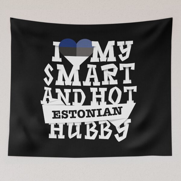 Item preview, I love my smart and hot Estonian husband designed and sold by Urosek.