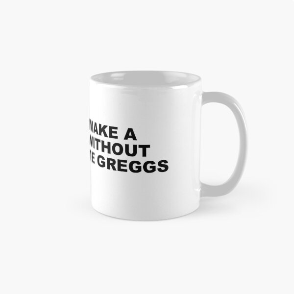 Artikelvorschau, Sie können kein Tomelette machen, ohne ein paar Greggs zu zerbrechen entworfen und verkauft von alreadymimi.