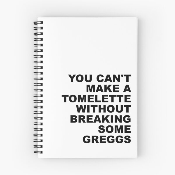 Item preview, You Can't Make a Tomelette Without Breaking Some Greggs designed and sold by alreadymimi.