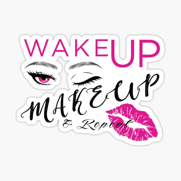Up And Makeup Stickers for | Redbubble