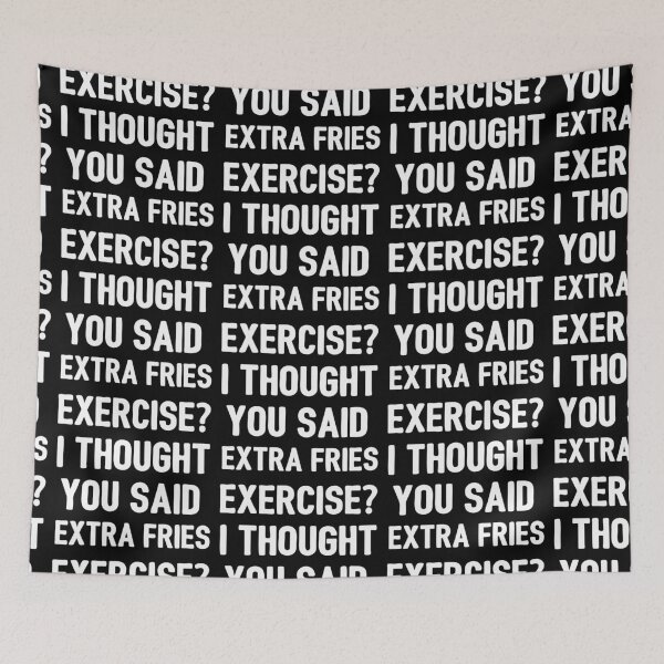Item preview, Exercice I Thought You Said Extra Fries designed and sold by HighCiti.