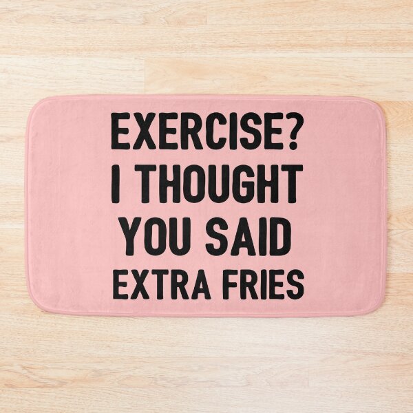 Item preview, Exercice I Thought You Said Extra Fries designed and sold by HighCiti.