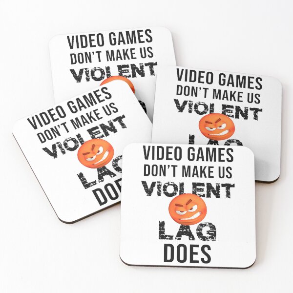 Item preview, Video Games don't make us violent, lag does designed and sold by NERDDZ.