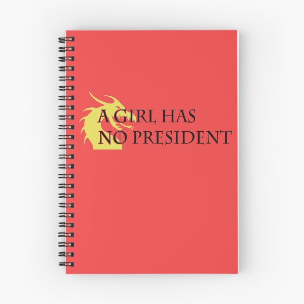 Item preview, A Girl has no President designed and sold by Lensw0rld.