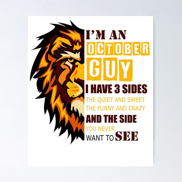 Item preview, I am an October Guy I Have 3 Sides October Men Birthday designed and sold by WG-Factory.