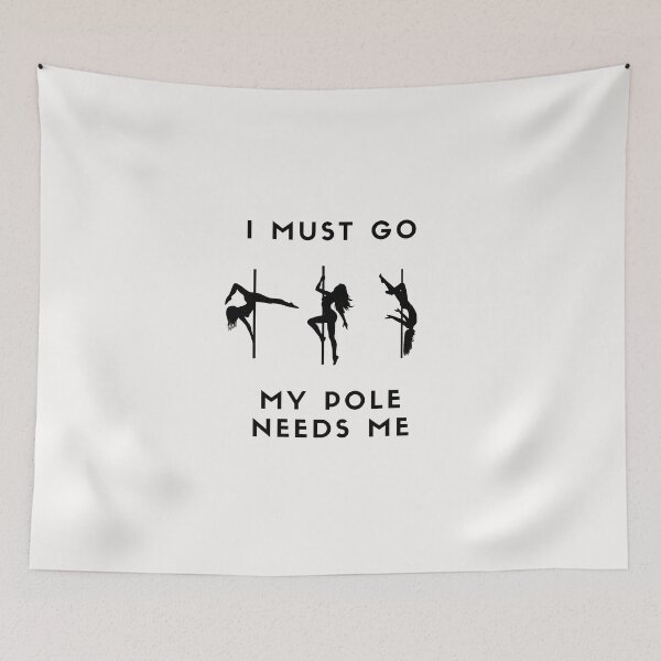 Item preview, I Must Go My Pole Needs Me designed and sold by Liniskop.