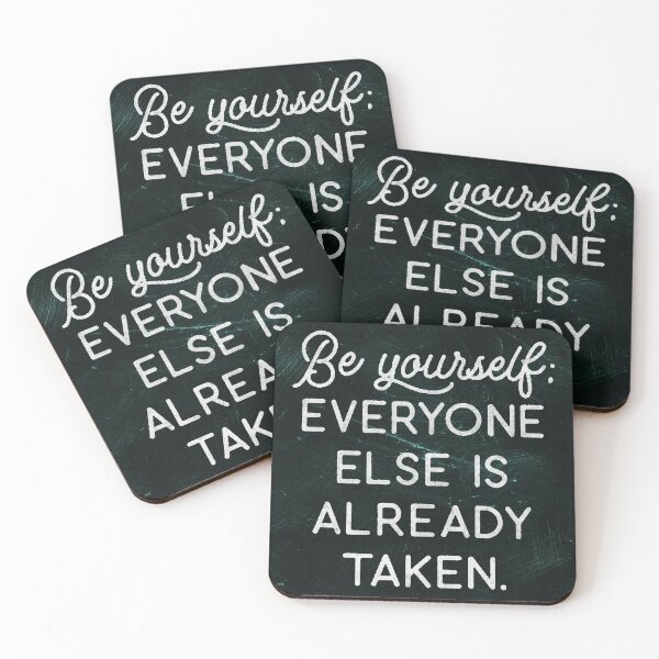 Item preview, 'Be yourself; everyone else is already taken'  designed and sold by knightsydesign.