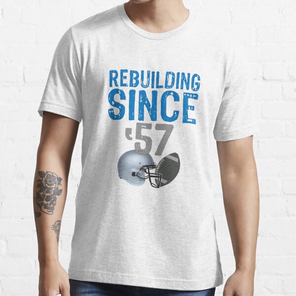 Rebuilding Since 1957 Detroit Football Shirts Lions, Custom prints store