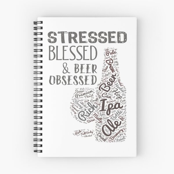 Item preview, Funny Stressed blessed beer obsessed craft beer lover designed and sold by LGamble12345.