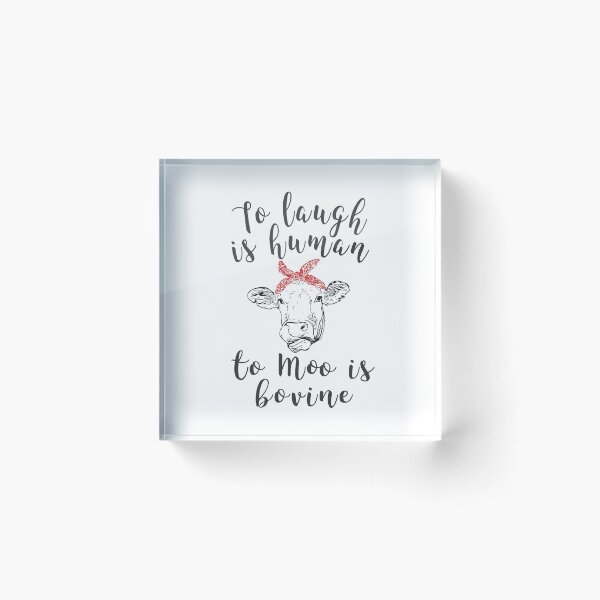 Item preview, Funny to laugh is human cows design designed and sold by LGamble12345.