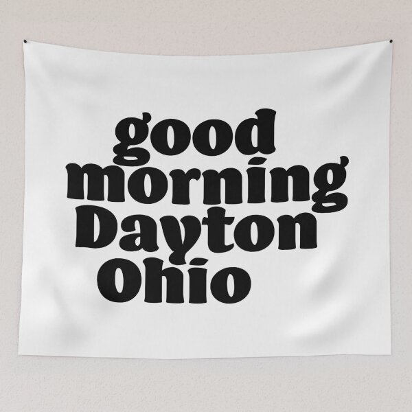 Item preview, Good Morning Dayton Ohio  designed and sold by karapos23.