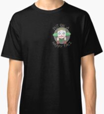 Put On A Happy Face Classic T-Shirt