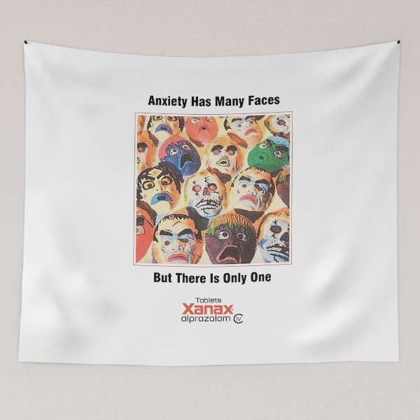 Item preview, Xanax Anxiety Has Many Faces But There Is Only One designed and sold by bananashirts.