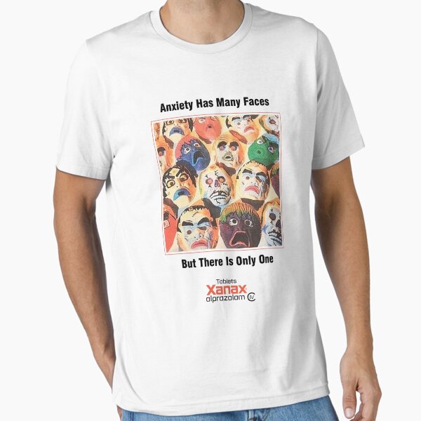 Item preview, Xanax Anxiety Has Many Faces But There Is Only One designed and sold by bananashirts.
