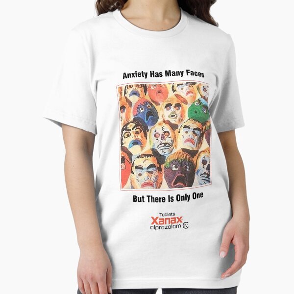 Item preview, Xanax Anxiety Has Many Faces But There Is Only One designed and sold by bananashirts.